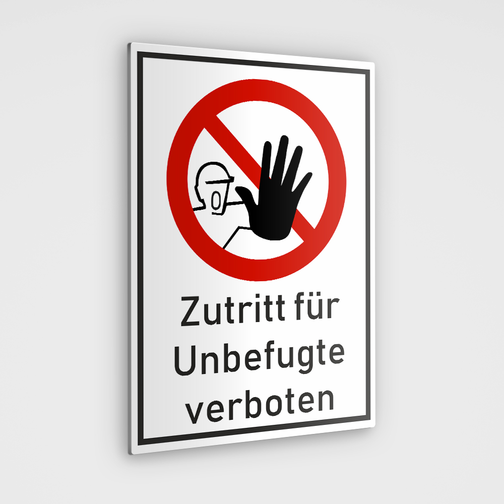 Verboten Zutritt Verboten Schild Unbefugte Haben