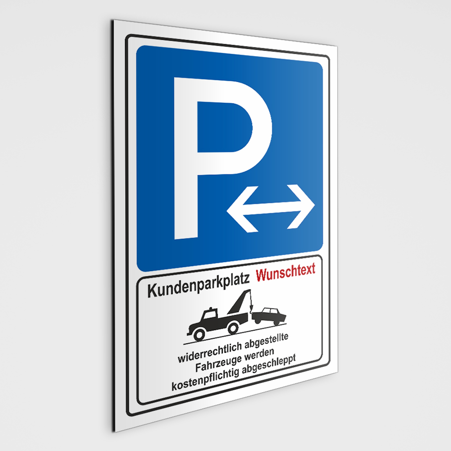 Parkplatzschild - Kundenparkplatz mit Ihrem eigenem