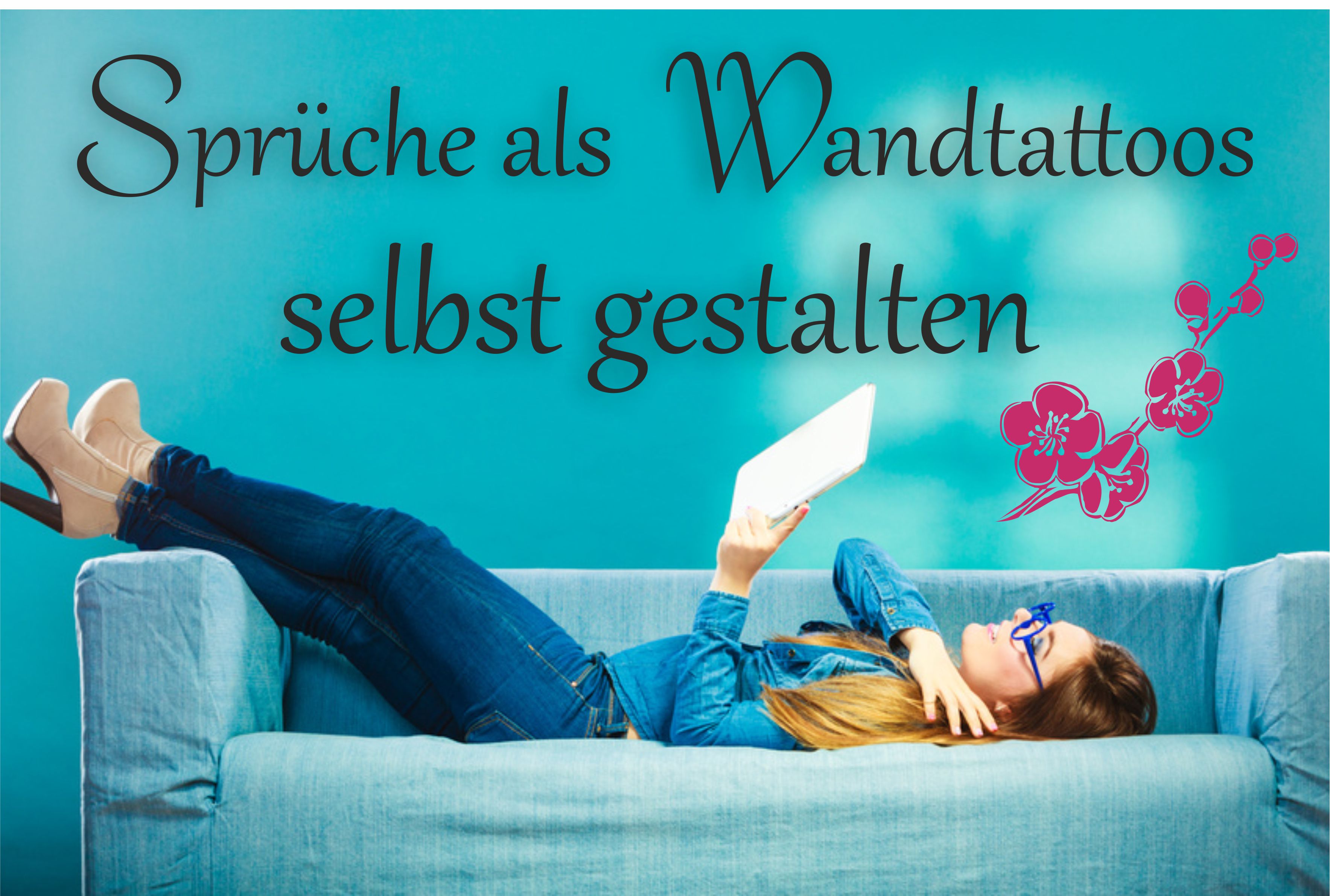 Wandtattoos selber gestalten