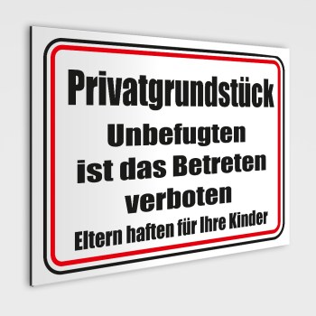 Schild Privatgrundstück - Unbefugten ist das Betreten verboten