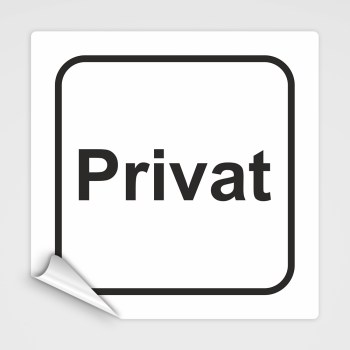 Privat Hinweisschild /-aufkleber in weiß