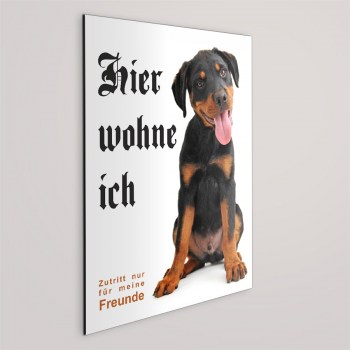 Rottweiler Schild - HIER WOHNE ICH!