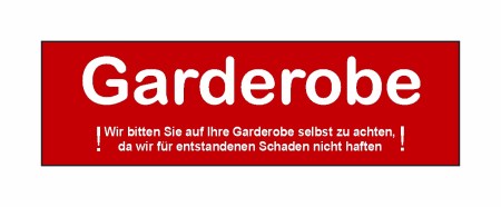 Aufkleber und Dekore - Hinweis und Verbotsaufkleber - Schilder Shop - Schilder und Werbeplanen - Schilder für Gastronomie, Hotels und Einzelhandel - Schilder für Gastronomie, Hotels und Einzelhandel - Hinweisschilder! Bitte selbst achten! Garderobenaufkl