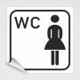 Aufkleber und Etiketten Shop - Schilder Shop - Schilder und Magnetfolien - Schilder für Gewerbe/Unternehmen - Türaufkleber - Wegweiser für WC, Umkleiden und Duschen - Türschilder - Wegweiser für WC, Umkleiden und Duschen - WC Hinweisschild, Damen WC Pikt