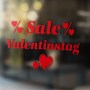 Für den Einzelhandel, Schaufenster-Schaufensteraufkleber - Neueröffnung, Preissturz, Prozente, Rabatte, Aktionen, SALE - Schaufenster Aufkleber Valentinstag