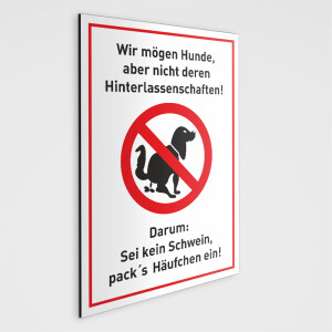 Hundekot Schild - Packs Häufchen ein Alu-Verbund...